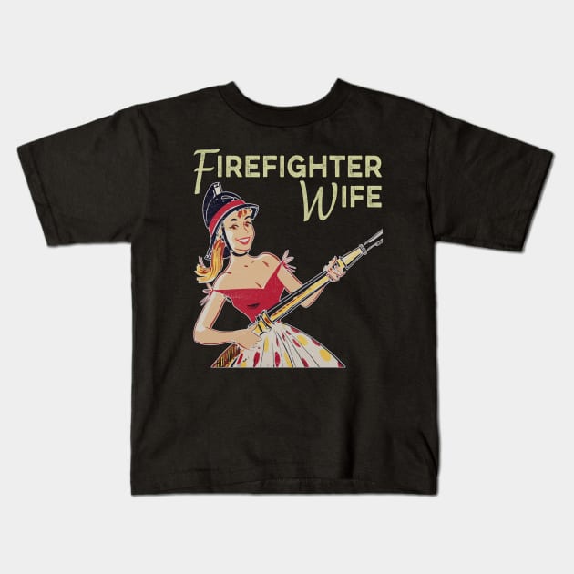 1950s Vintage Firefighter Wife Kids T-Shirt by norules